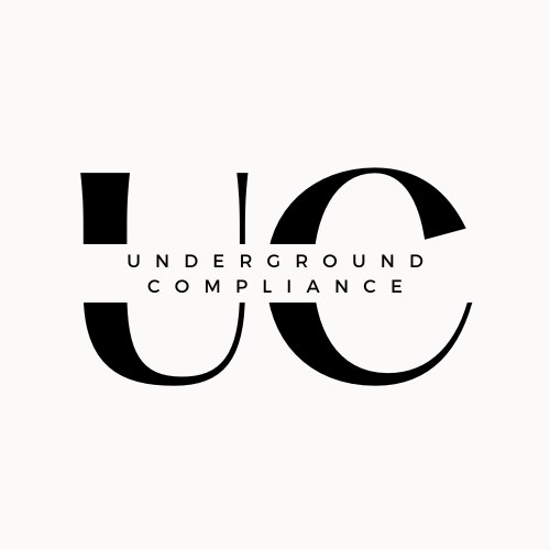 Underground Compliance